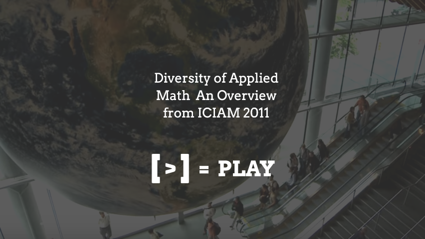 ICIAM 2011：应用数学的多样性