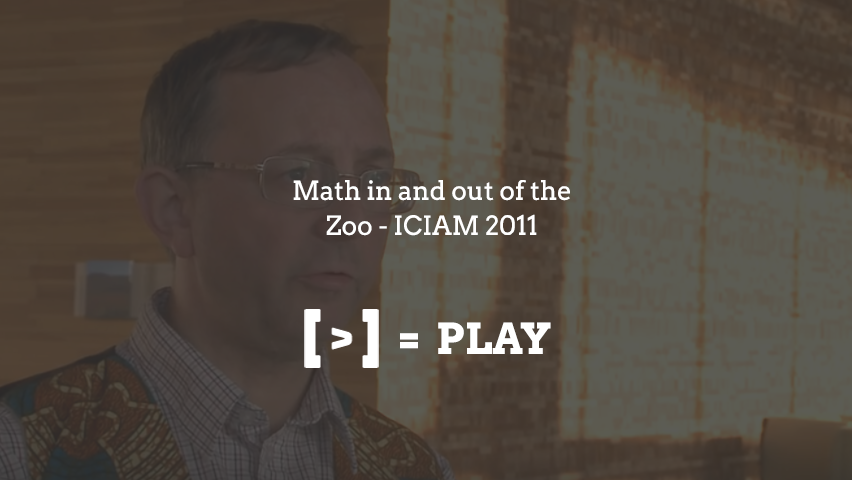 ICIAM 2011: Math in and out of the Zoo
